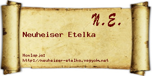Neuheiser Etelka névjegykártya